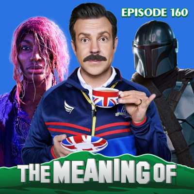 "The Meaning Of" Best TV of 2020 (w/ Josh Macuga) - Ep160