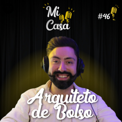 Mi Casa Podcast