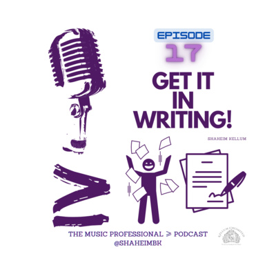 GET IT IN WRITING ≥ (EPISODE 17)