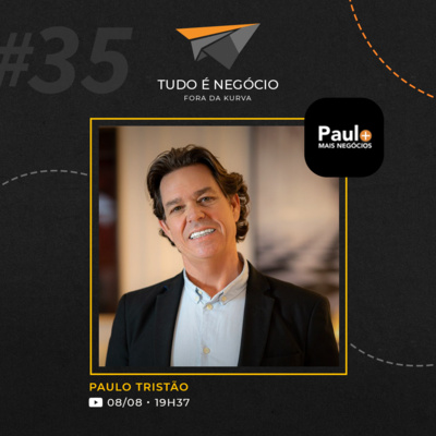Tudo é Negócio Podcast