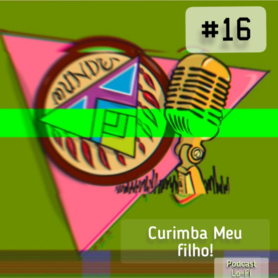 Curimba, meu filho!