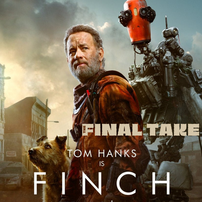 Ep 4: Finch: You're Probably Going to Have to Eat the Dog