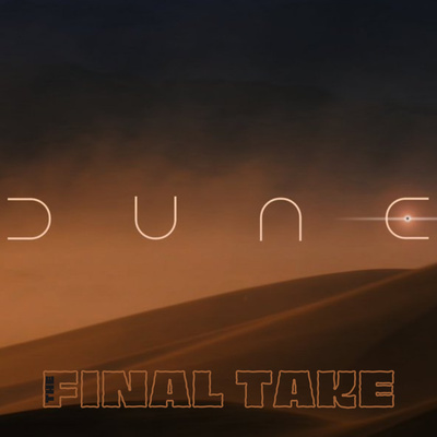 Ep 1: Do We Need Another Dune? Also, Lightyear and The Book of Boba Fett