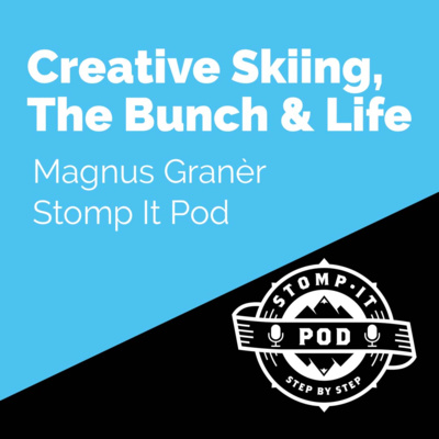 Magnus Graner / Skimanguy on How To Ski Creatively, the Bunch & Life