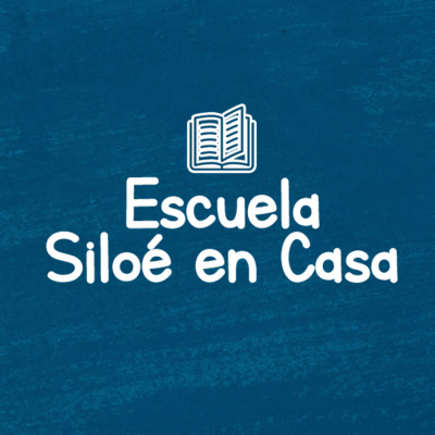ESCUELA SILOE EN CASA episode artwork