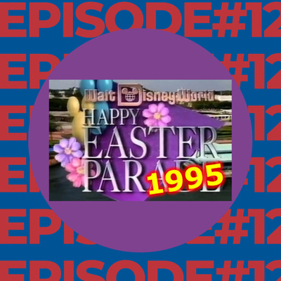 1995 WDW Easter Parade Watch-Along