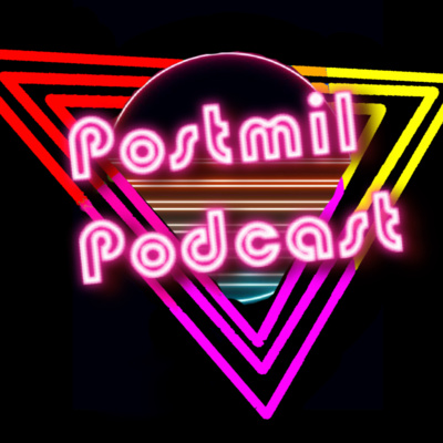 The Postmil Podcast