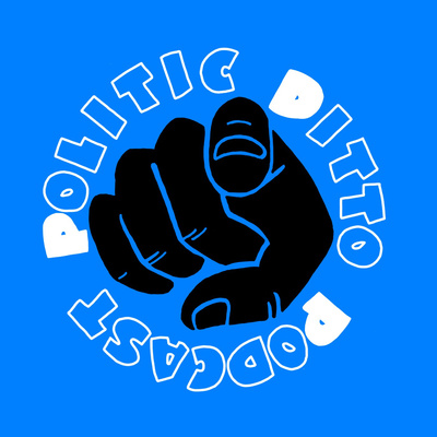 Politic Ditto Podcast