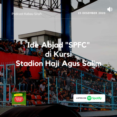 Ide Abjad "SPFC" di Kursi Stadion Haji Agus Salim