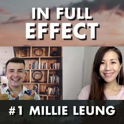 #1 Millie Leung - What Is Your Why? | In Full Effect