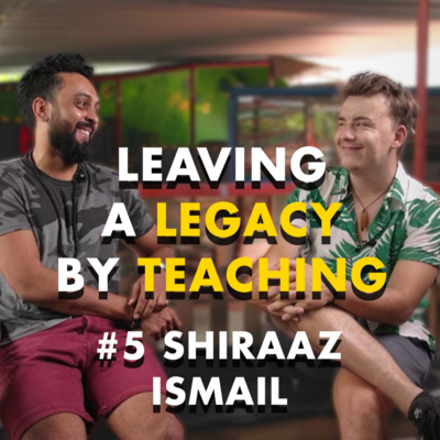 #5 Shiraaz Ismail - ESL Teacher & Trainer