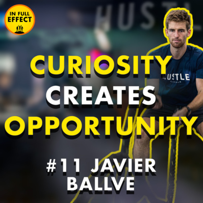 #11 Javier Ballve - Gym Owner & Entrepreneur