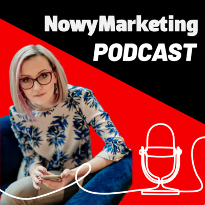 NowyMarketing Podcast