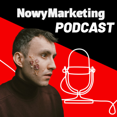 NowyMarketing Podcast