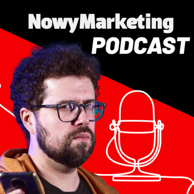 NowyMarketing Podcast