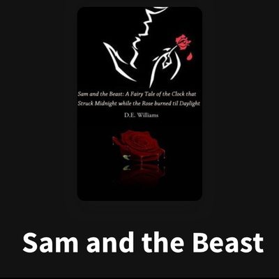 Sam and the Beast - Part One