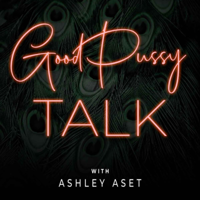Good Pussy Talk
