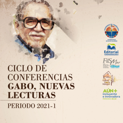Ciclo de conferencias Gabo, Nuevas Lecturas
