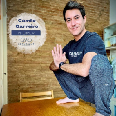 004 Camilo Carreiro – Explorando caminos, descubriendo lo que nos gusta, Yoga y Respiración