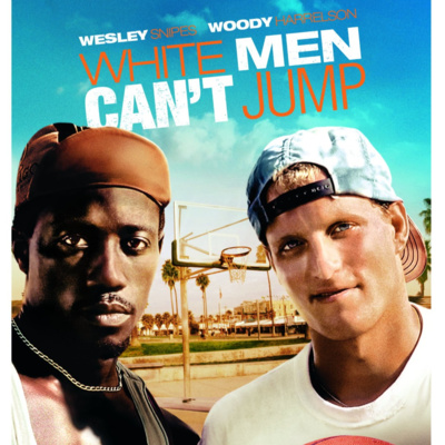White Men Can't Jump (1992)
