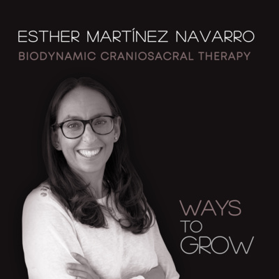 Biodynamic Craniosacral Therapy with Esther Martínez Navarro