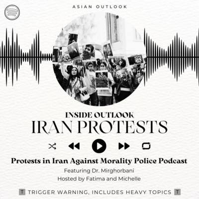 Inside Outlook #42 - Protests in Iran Against the Mortality Police (feat. Dr. Mighorbani) Inside Outlook #42 - Protests in Iran Against the Mortality Police (feat. Dr. Mighorbani)