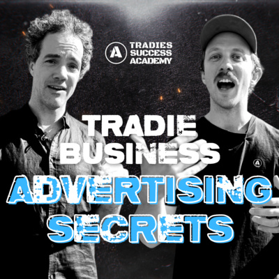 Tradies Success Podcast | Business Growth for Electricians, Plumbers, Builders & All Tradies