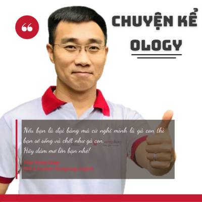 CHUYỆN KỂ OLOGY