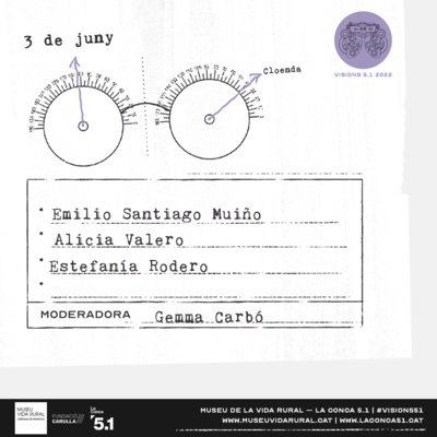 Visions 5.1 2022 - 5è debat amb Emilio Santiago Muiño, Alicia Valero, Estefanía Rodero i Gemma Carbó Visions 5.1 2022 - 5è debat amb Emilio Santiago Muiño, Alicia Valero, Estefanía Rodero i Gemma Carbó