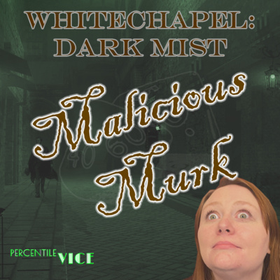 Whitechapel: Dark Mist EP2- Call of Cthulhu TTRPG 7E - Cthulhu By Gaslight