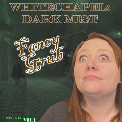 Whitechapel: Dark Mist EP12- Call of Cthulhu TTRPG 7E - Cthulhu By Gaslight