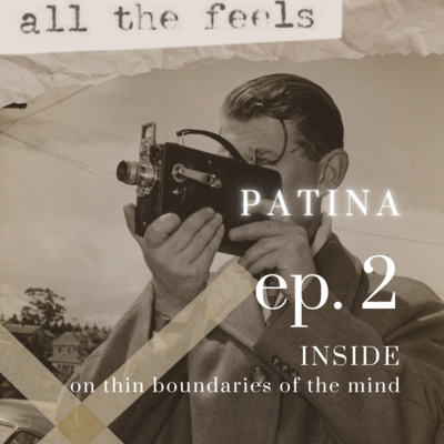 Ep. 2 | Inside: On Thin Boundaries of the Mind