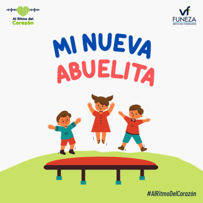 Mi nueva abuelita - Cuento Mi nueva abuelita - Cuento