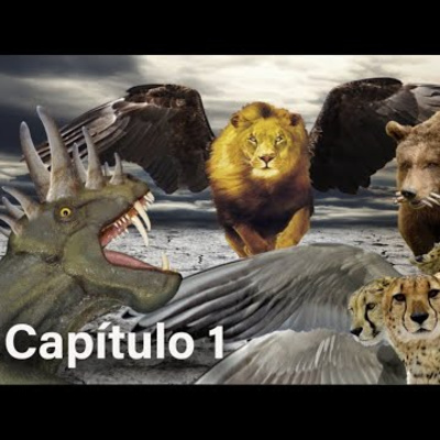 Las Cuatro Bestias - Libro de Daniel capítulo 7 - Cadena Profética de Dios - Capítulo 1