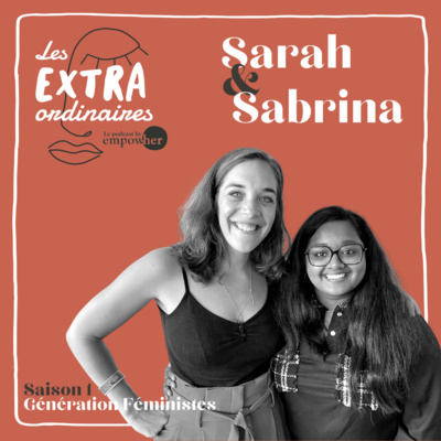 Le cyberféminisme - Sarah Durieux et Sabrina de Girls Club