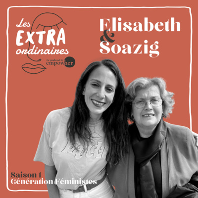 Du Mouvement de Libération des Femmes à #MeToo - Soazig Barthélémy et Elisabeth Nicoli