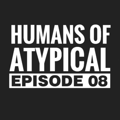 Humans of Atypical