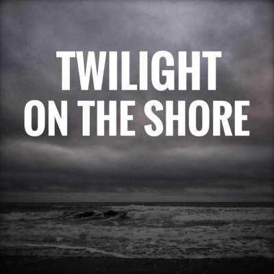 Twilight on the Shore