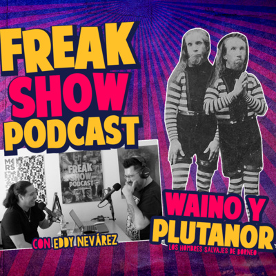 Freak Show Podcast