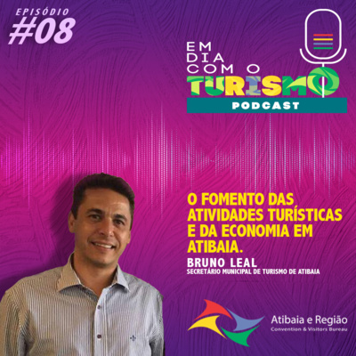 O fomento das atividades turísticas e da economia em Atibaia