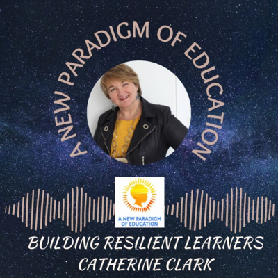 Building Resilient Learners with Catherine Clark #12