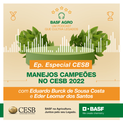 BASF Agro - Um podcast que cultiva Legados