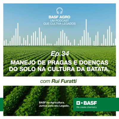 BASF Agro - Um podcast que cultiva Legados