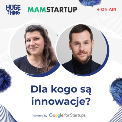Dla kogo są innowacje i jakie bariery można napotkać w pracy z nimi? episode artwork
