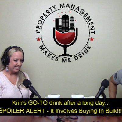 Property Management Makes Me Drink