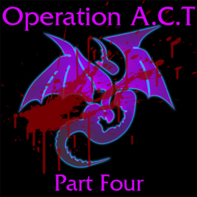 S1 Episode 39- Operation A.C.T Part Four