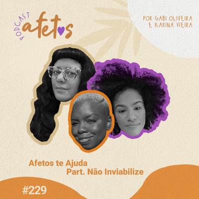 AFETOS TE AJUDA - PART. NÃO INVIABILIZE #229