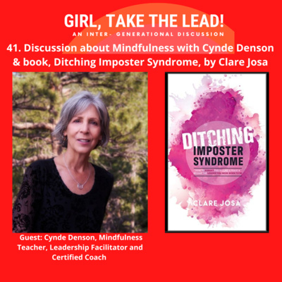 41. A discussion about Mindfulness with Cynde Denson and the book, Ditching Imposter Syndrome, by Clare Josa episode artwork