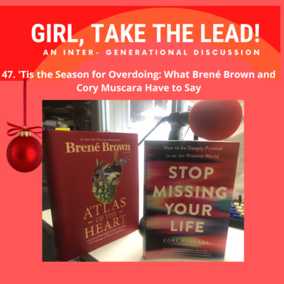 47. ‘Tis the Season for Overdoing: What Brené Brown and Cory Muscara Have to Say!  episode artwork