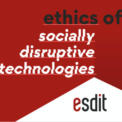 Ethics of Socially Disruptive Technologies